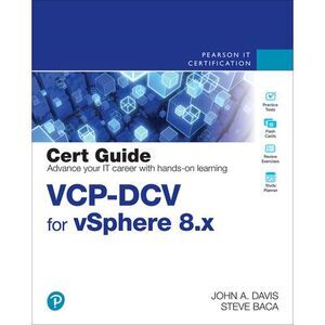 Vcp-DCV for Vsphere 8.X Cert Guide -- John Davis